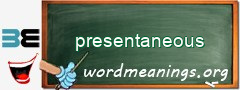 WordMeaning blackboard for presentaneous